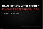 Game Design with Adobe® Flash® Professional CS6