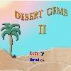 Desert Gems 2