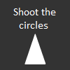 Shoot the circles